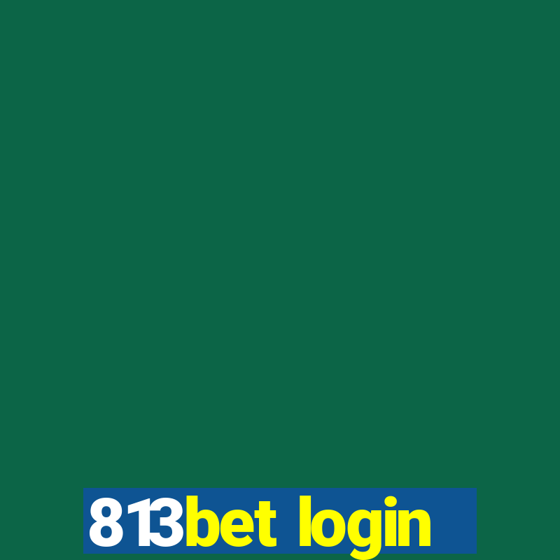 813bet login